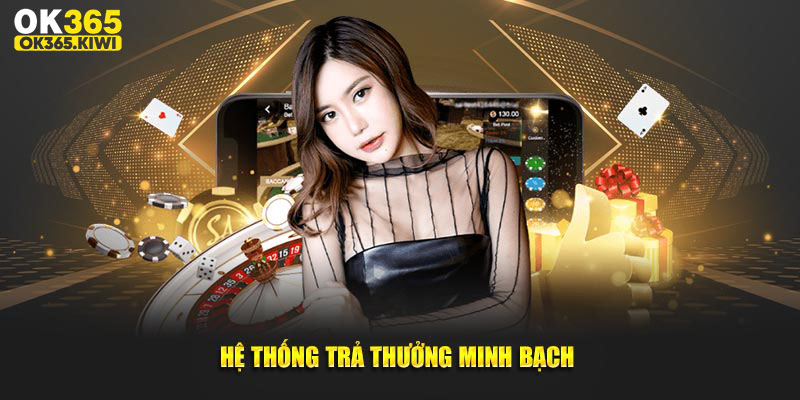 Hệ thống trả thưởng minh bạch