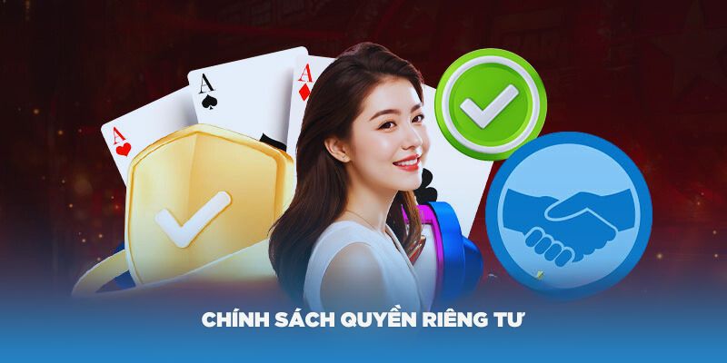 Thông tin về chính sách riêng tư của nhà cái